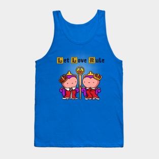 Let Love Rule Tank Top